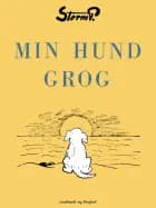Min hund Grog af Storm P