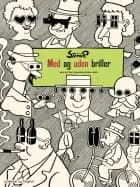 Med og uden briller af Storm P