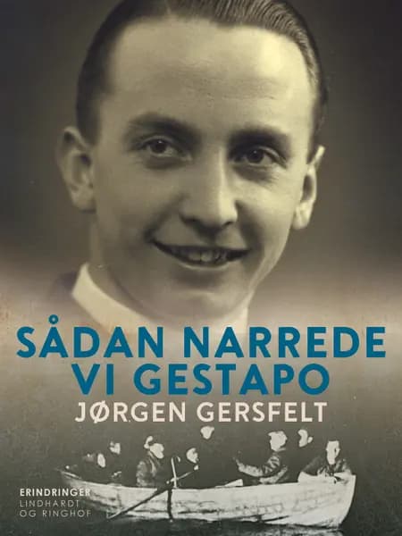 Sådan narrede vi Gestapo af Jørgen Gersfelt