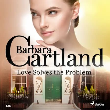 Love Solves the Problem (Barbara Cartland’s Pink Collection 120) af Barbara Cartland