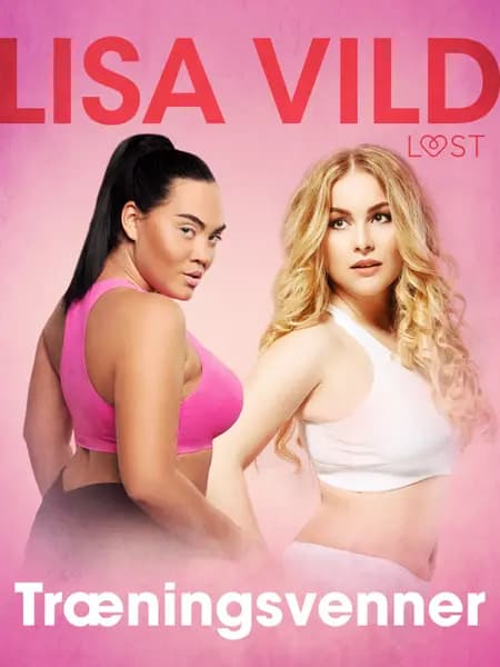 Træningsvenner - erotisk novelle af Lisa Vild