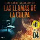 Las llamas de la culpa - Capítulo 4 - Dramatizado af Inger Gammelgaard Madsen