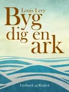 Byg dig en ark af Louis Levy