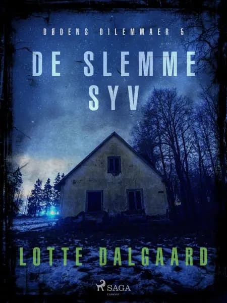 Dødens Dilemmaer 5 - De slemme syv af Lotte Dalgaard
