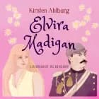 Elvira Madigan af Kirsten Ahlburg