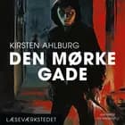 Den mørke gade af Kirsten Ahlburg