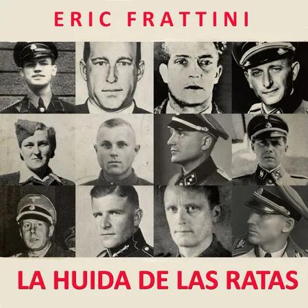 La huida de las ratas af Eric Frattini