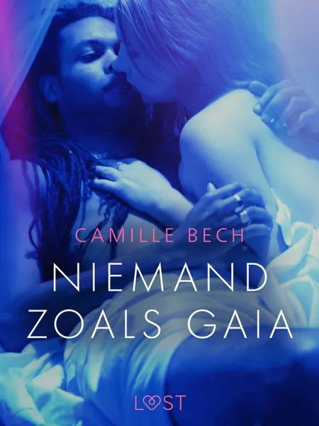 Niemand zoals Gaia - erotisch verhaal af Camille Bech