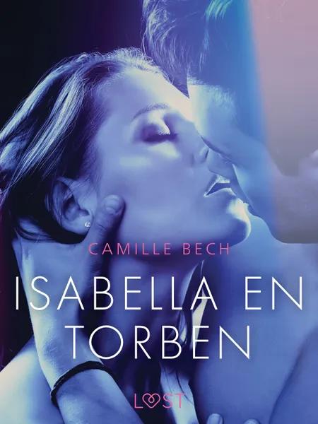 Isabella en Torben - erotisch verhaal af Camille Bech