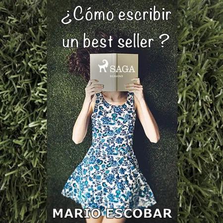 ¿Cómo escribir un bestseller? af Mario Escobar Golderos