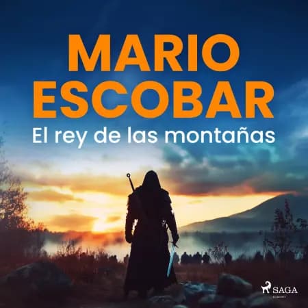 El rey de las montañas af Mario Escobar Golderos