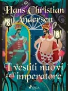 I vestiti nuovi dell'imperatore af H.C. Andersen