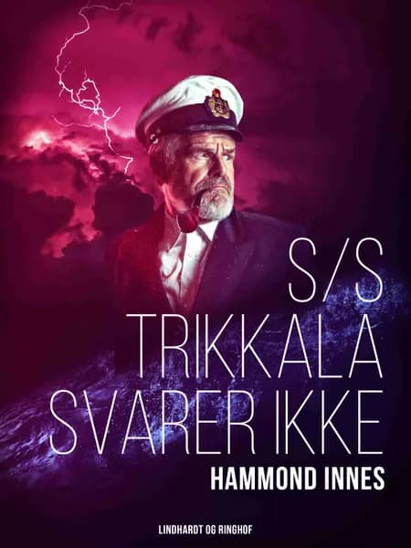 S/S Trikkala svarer ikke af Hammond Innes