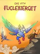 Fuglebjerget af Ove Vith
