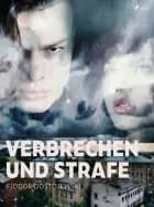 Verbrechen und Strafe af F. M. Dostojevskij