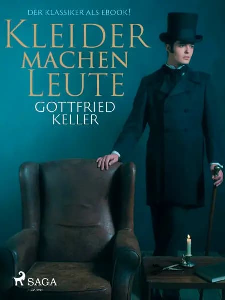 Kleider machen Leute - Der Klassiker als eBook! af Gottfried Keller