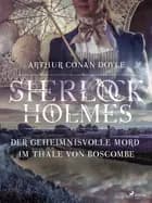 Der geheimnisvolle Mord im Thale von Boscombe af Arthur Conan Doyle