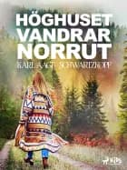 Höghuset vandrar norrut af Karl-Aage schwartzkopf