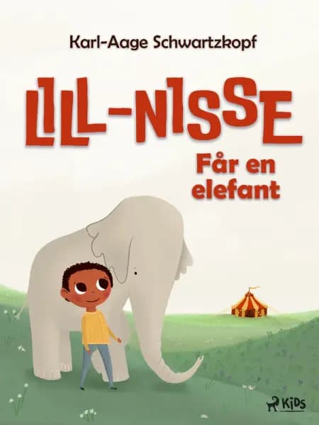 Lill-Nisse får en elefant af Karl-Aage schwartzkopf