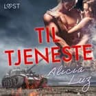 Til tjeneste - erotisk novelle af Alicia Luz