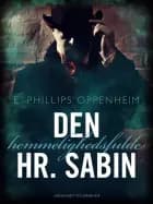 Den hemmelighedsfulde Hr. Sabin af Edward Phillips Oppenheimer
