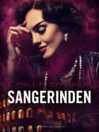 Sangerinden af Edward Phillips Oppenheim