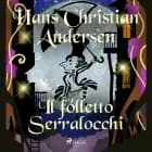 Il folletto Serralocchi af H.C. Andersen