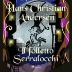 Il folletto Serralocchi af H.C. Andersen