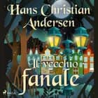 Il vecchio fanale af H.C. Andersen