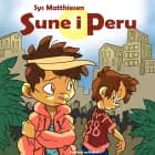 Sune i Peru af Sys Matthiesen