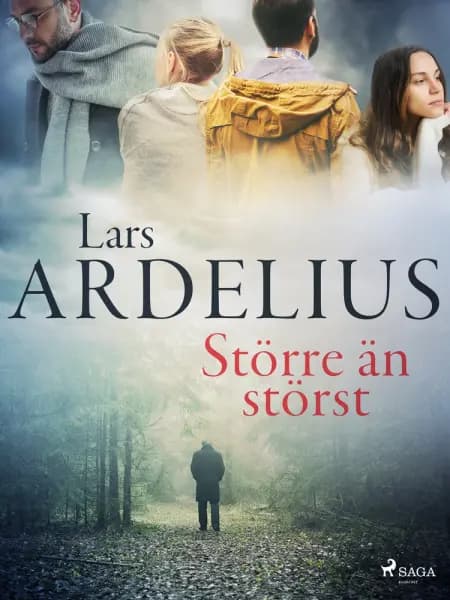 Större än störst af Lars Ardelius