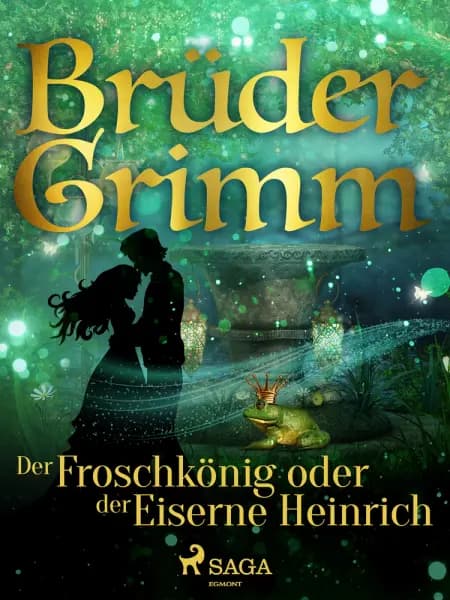 Der Froschkönig oder der Eiserne Heinrich af Brüder Grimm