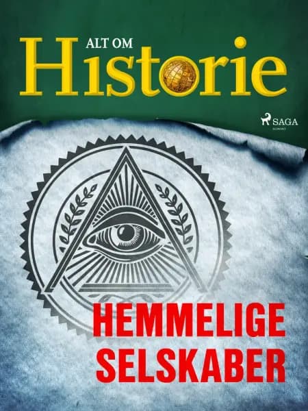 Hemmelige selskaber af Alt om Historie