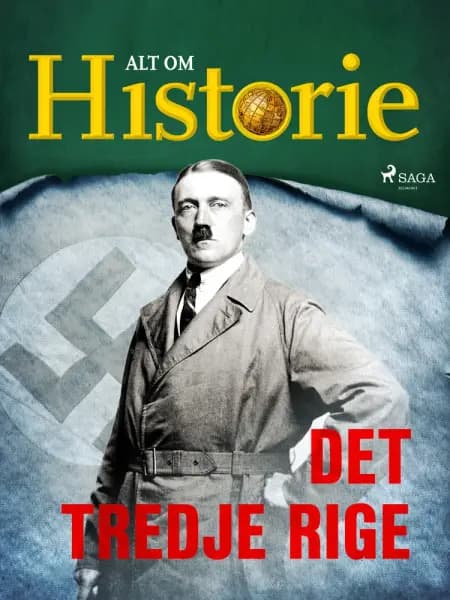 Det Tredje Rige af Alt Om Historie