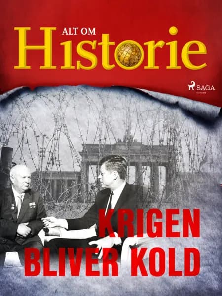 Krigen bliver kold af Alt Om Historie