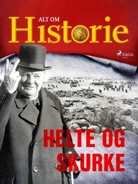 Helte og skurke af Alt Om Historie