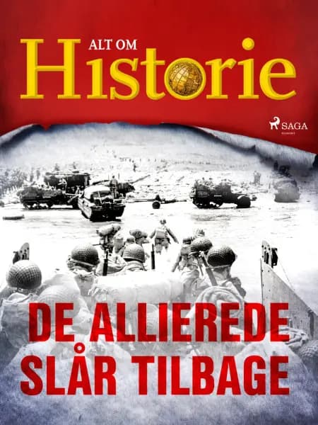 De allierede slår tilbage af Alt Om Historie