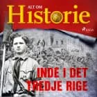 Inde i det Tredje Rige af Alt Om Historie