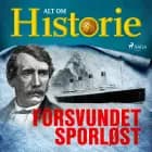 Forsvundet sporløst af Alt om Historie