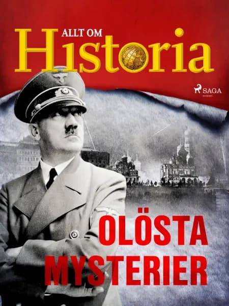 Olösta mysterier af Allt Om Historia