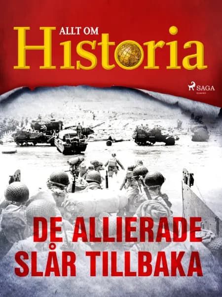 De allierade slår tillbaka af Allt Om Historia