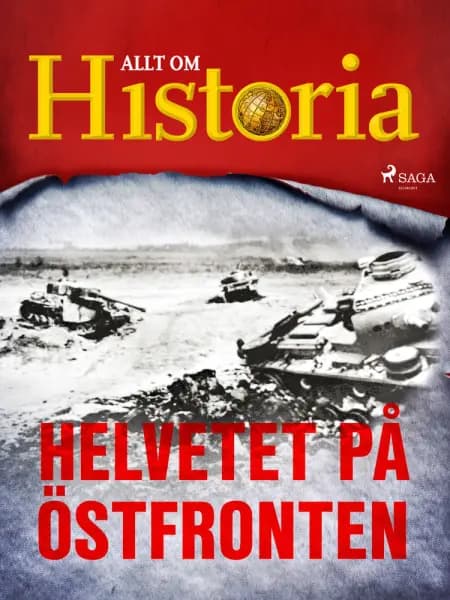 Helvetet på östfronten af Allt Om Historia