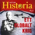 Ett globalt krig af Allt Om Historia