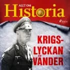 Krigslyckan vänder af Allt Om Historia