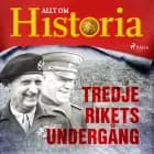 Tredje rikets undergång af Allt Om Historia