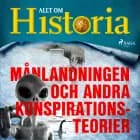 Månlandningen och andra konspirationsteorier af Allt Om Historia