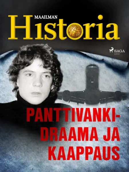 Panttivankidraama ja kaappaus af Maailman Historia