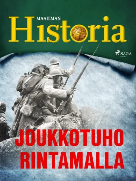 Joukkotuho rintamalla af Maailman Historia