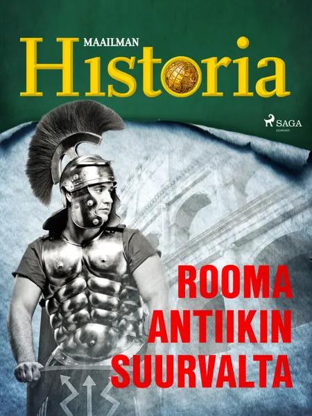 Rooma - Antiikin suurvalta af Maailman Historia