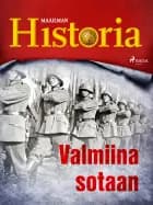 Valmiina sotaan af Maailman Historia
